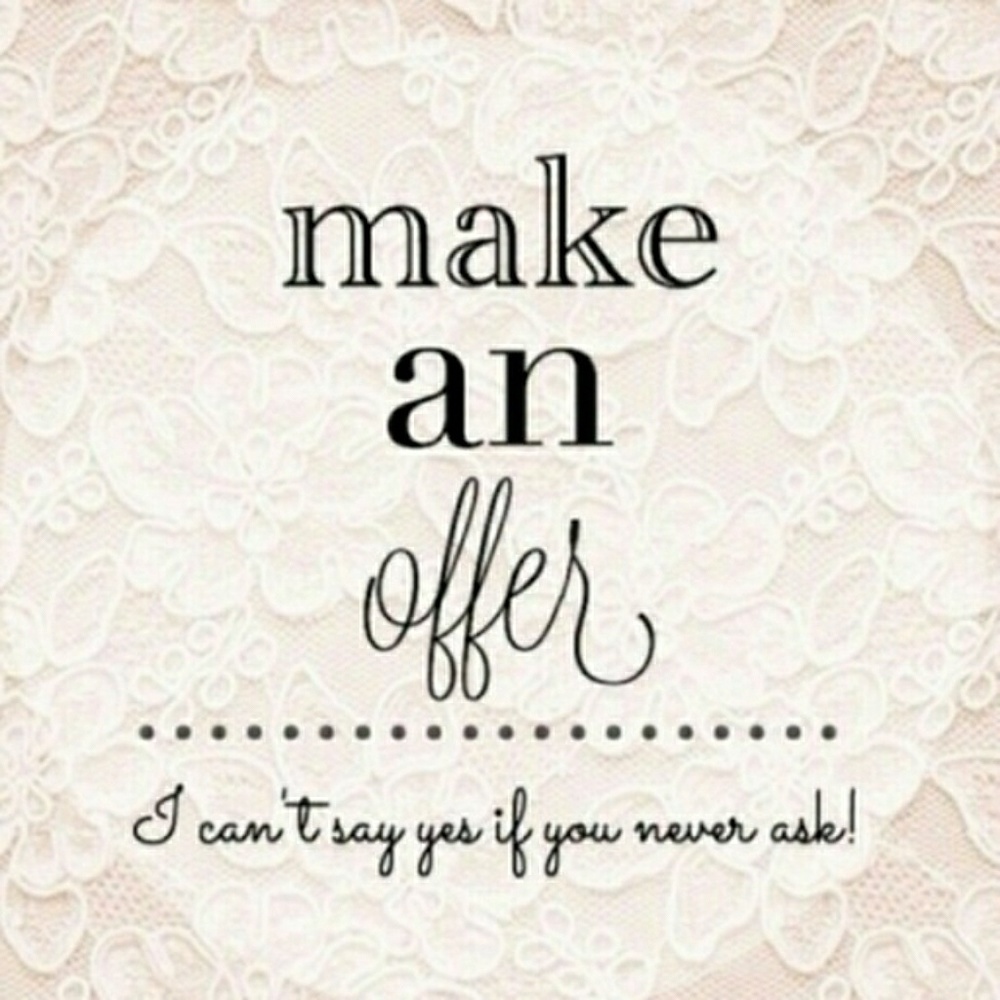 MAKE AN OFFER!!!